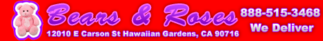 Bears and Roses Florist - Long Beach, Hawaiian Gardens, CA